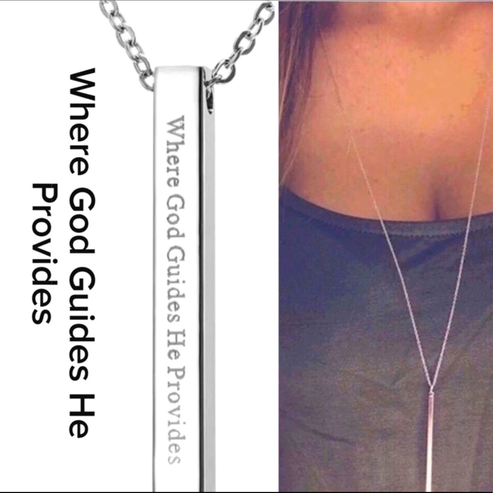 Where God Guides He Provides stainless steel